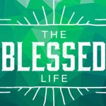THE BLESSED LIFE